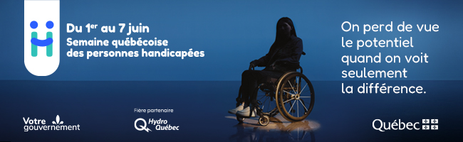 Semaine québécoise des personnes handicapées - 1er au 7 juin